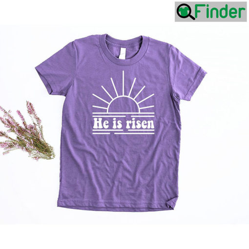 He Is Risen Christian Easter T Shirts