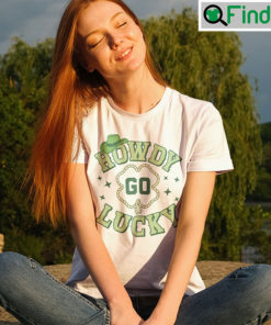 Howdy Go Lucky Western St Patricks Day Shirts