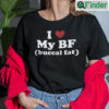 I Love My BF Buccal Fat Tee