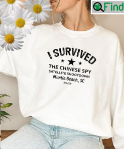 I Survived The Chinese Spy Satellite Shootdown Balloon Sweatshirt