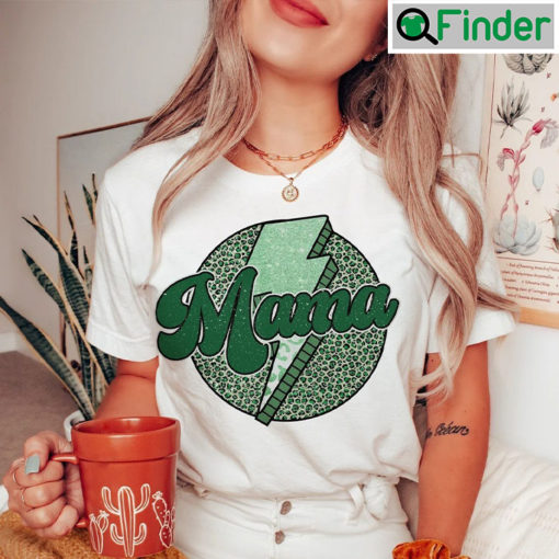 Lucky Mom St Patricks Day Shirt