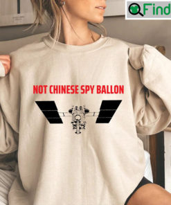 Not Chinese Spy Balloon Funny shirt
