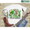 Not Lucky Just Blessed St Patricks Day Shirt