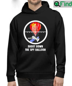 Official Shoot Down The Spy Balloon Biden Chinese Hoodie shirt