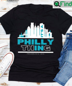 Philadelphia Eagles Football Its A Philly Thing T shirt
