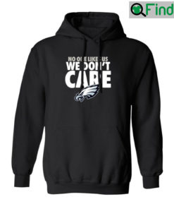 Philadelphia Eagles No One Likes Us Shirt