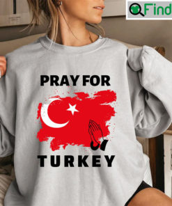 Pray For Turkey Unisex Sweatshirt 2023