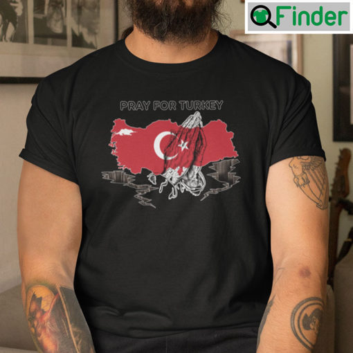 Pray for Turkey Shirt