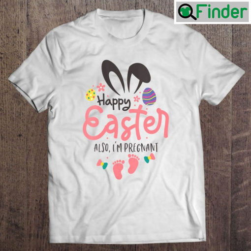 Pregnancy Easter Gift Shirt