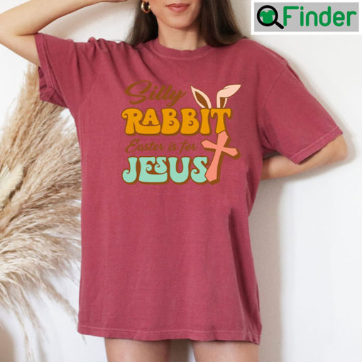 Rabbit Easter Is For Jesus Tees