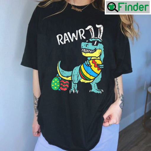 Rawr Dinosaur Easter Bunny Eggs T Shirt