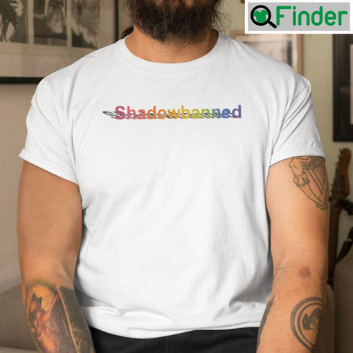 Shadowbanned Shirt