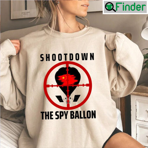Shootdown The Chinese Spy Balloon Sweasthirt