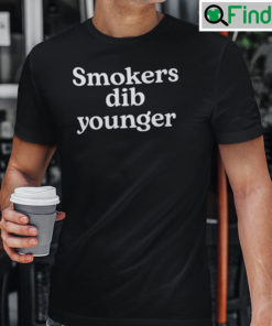 Smokers Dib Younger Tee