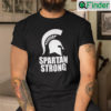 Spartan Strong MSU Shirt