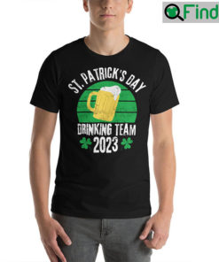 St. Patricks Day Drinking Team 2023 Shirt