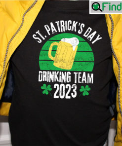 St. Patricks Day Drinking Team 2023 T Shirt