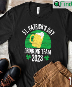 St. Patricks Day Drinking Team 2023 T Shirts