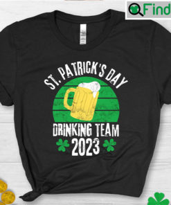 St. Patricks Day Drinking Team 2023 TShirt