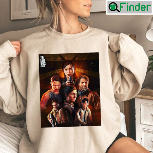 The Last Of Us Part 2 Trending 2023 Sweatshirt