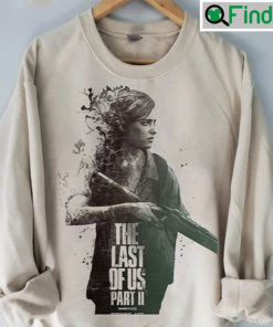 The Last Of Us Part II Sweatshirt For Fan