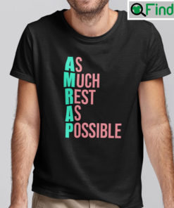 As Much Rest As Possible AMRAP Shirt Fit Type