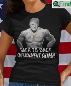 Back To Back Impeachment Champ Shirt