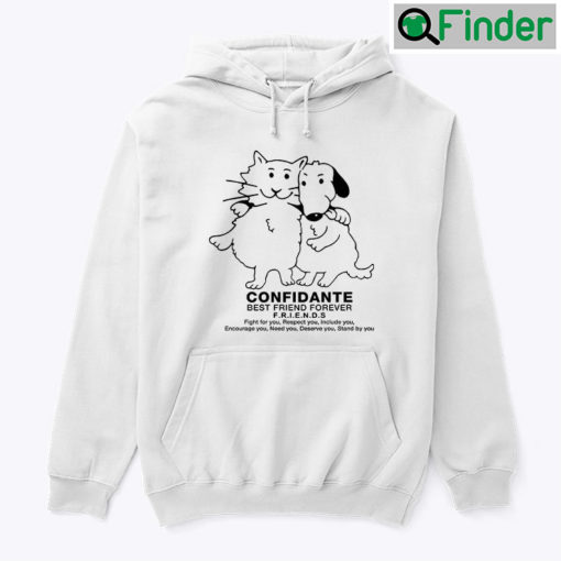 Confidante Best Friend Forever Cat And Dog Hoodie Shirt