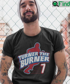 Cool Trea Turner The Burner Philadelphia Phillies Unisex Tshirt