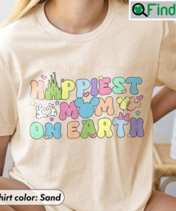 Happiest Mom On Earth Unisex T Shirt For