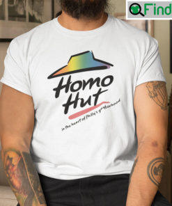 Homo Hut In The Heart Of Phillys Gayborhood Shirt