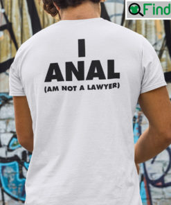 I ANAL Am Not A Lawyer