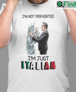 Im Not Perverted Just Italian Shirt Cuomo Kisses Liberty State