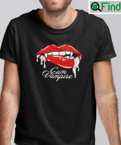 Lip Cum Vampire Shirt
