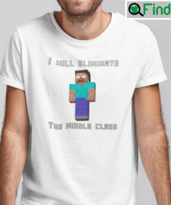 Minecraft I Will Eliminate The Middle Class Herobrine