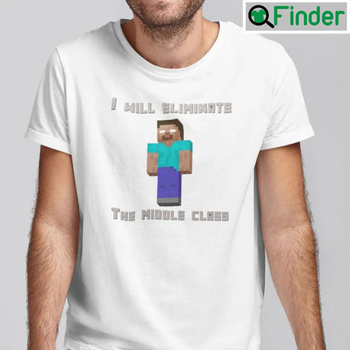 Minecraft I Will Eliminate The Middle Class Herobrine