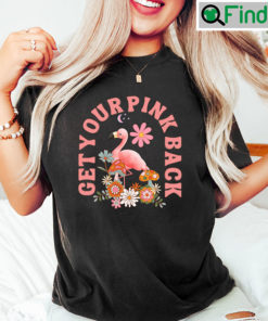 Pink Flamingo Mama Get Your Back T shirt