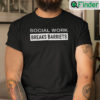 Social Work Breaks Barriers Shirt