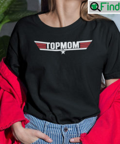 Top Mom Shirt Mothers Day Tee