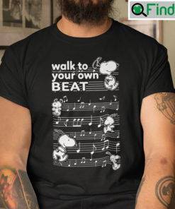 Walk To Your Own Beat Snoopy Shirt