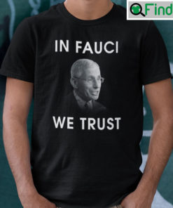 Will Ferrell Fauci Shirt In Fauci We Trust