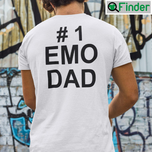 1 Emo Dad Shirt