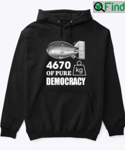 4670 Kilograms Of Pure Democracy Sweater