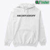 ABCDEFUCKOFF Hoodie Tee Shirt