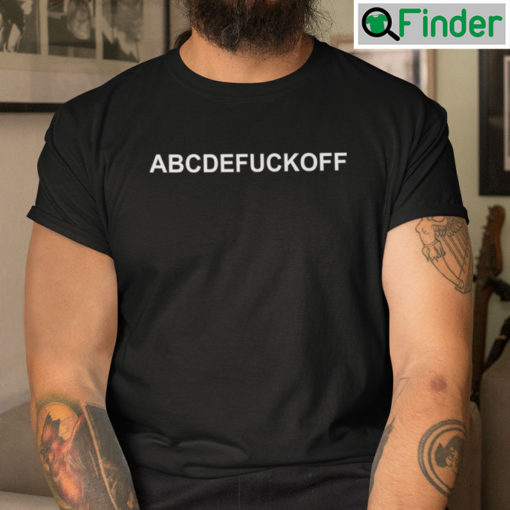 ABCDEFUCKOFF T Shirt