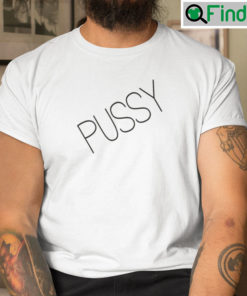 Aaron Paul Pussy T Shirt