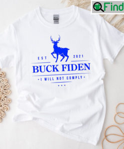 Buck Fiden T Shirt Anti Biden