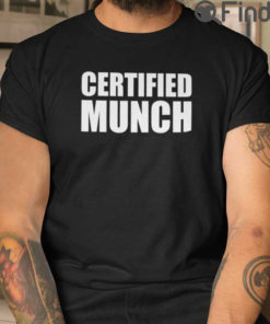 Certified Munch Shirt