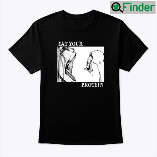 Eat Your Protein AOT Unisex tee Shirt