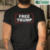 Free Trump Tee Shirt